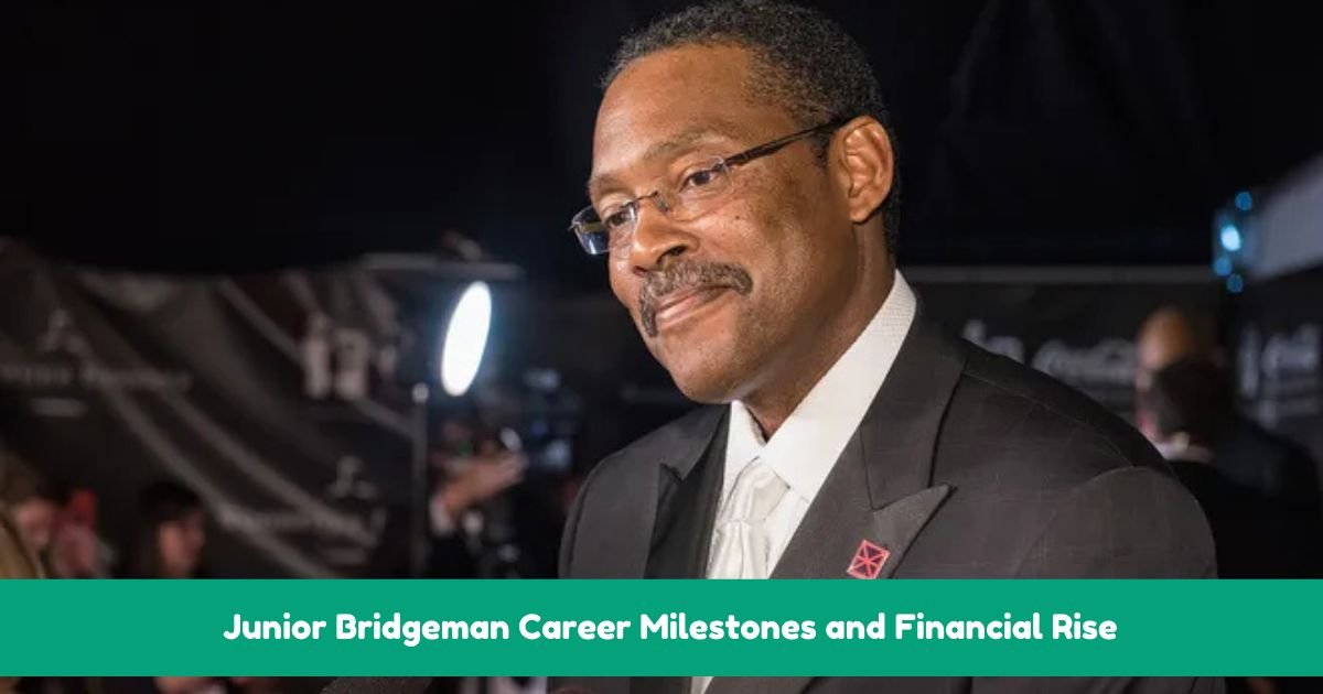 Junior Bridgeman Career Milestones and Financial Rise