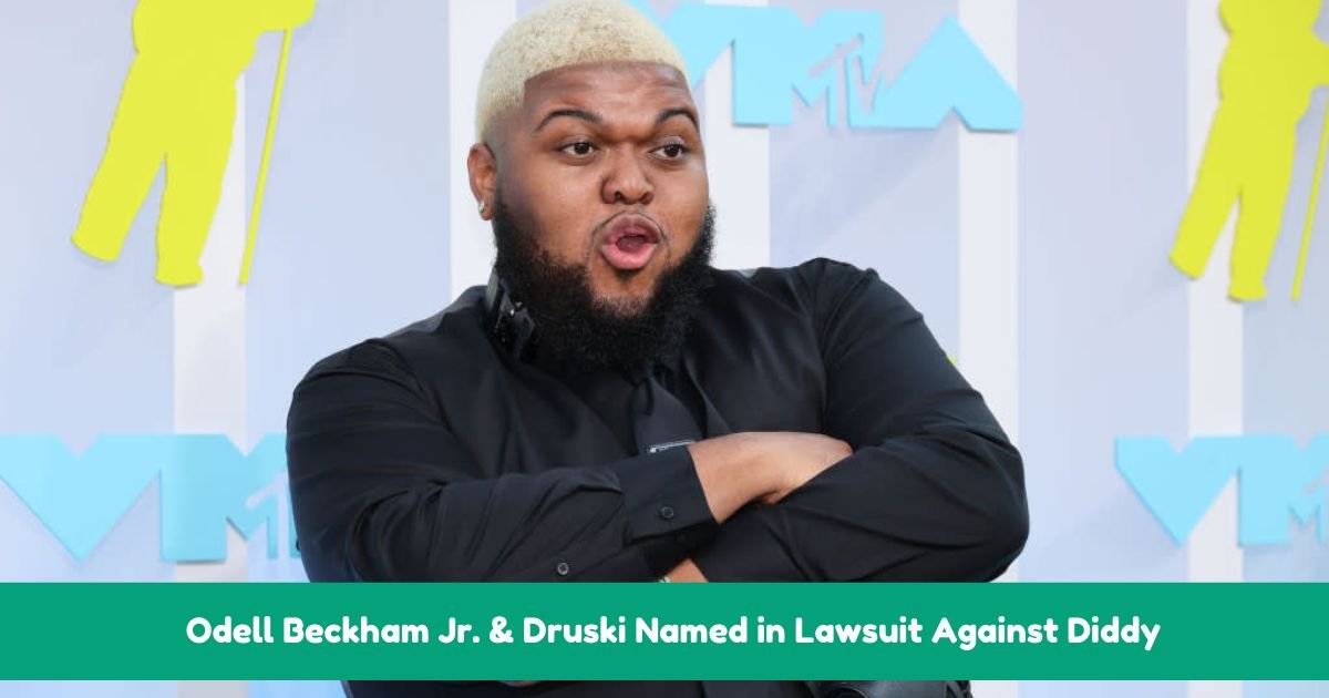 Odell Beckham Jr. & Druski Named in Lawsuit Against Diddy