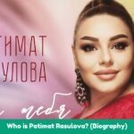 Patimat Rasulova Biography, Age, Career, Net Worth & Music